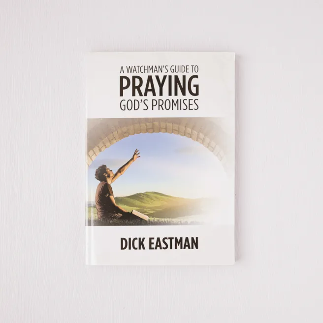 A Watchman's Guide to Praying God's Promises