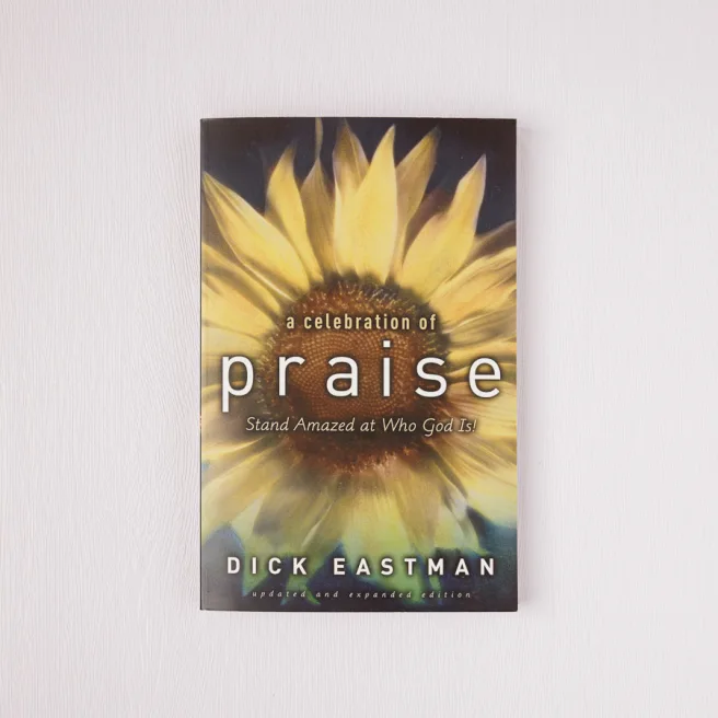 Celebration of Praise: Exciting Prospects for Extraordinary Praise