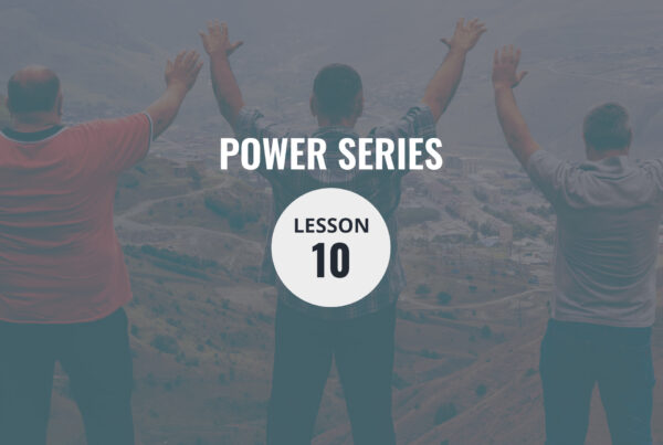 Lesson 10 — The Power of Practicing God’s Presence