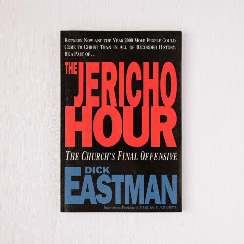 The Jericho Hour: The Church's Final Offensive